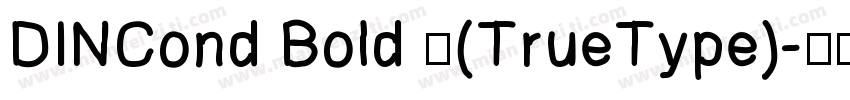 DINCond Bold 中(TrueType)字体转换